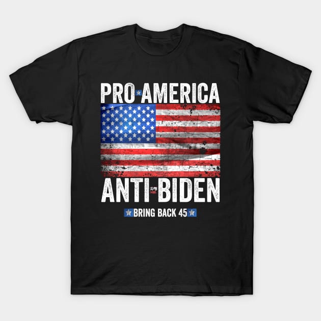 PRO AMERICA ANTI BIDEN FLAG USA IMPEACH JOE BIDEN ANTI BIDEN T-Shirt by Horisondesignz